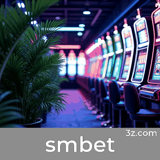 smbet: Experiência de Jogo Diversificada e Otimizada